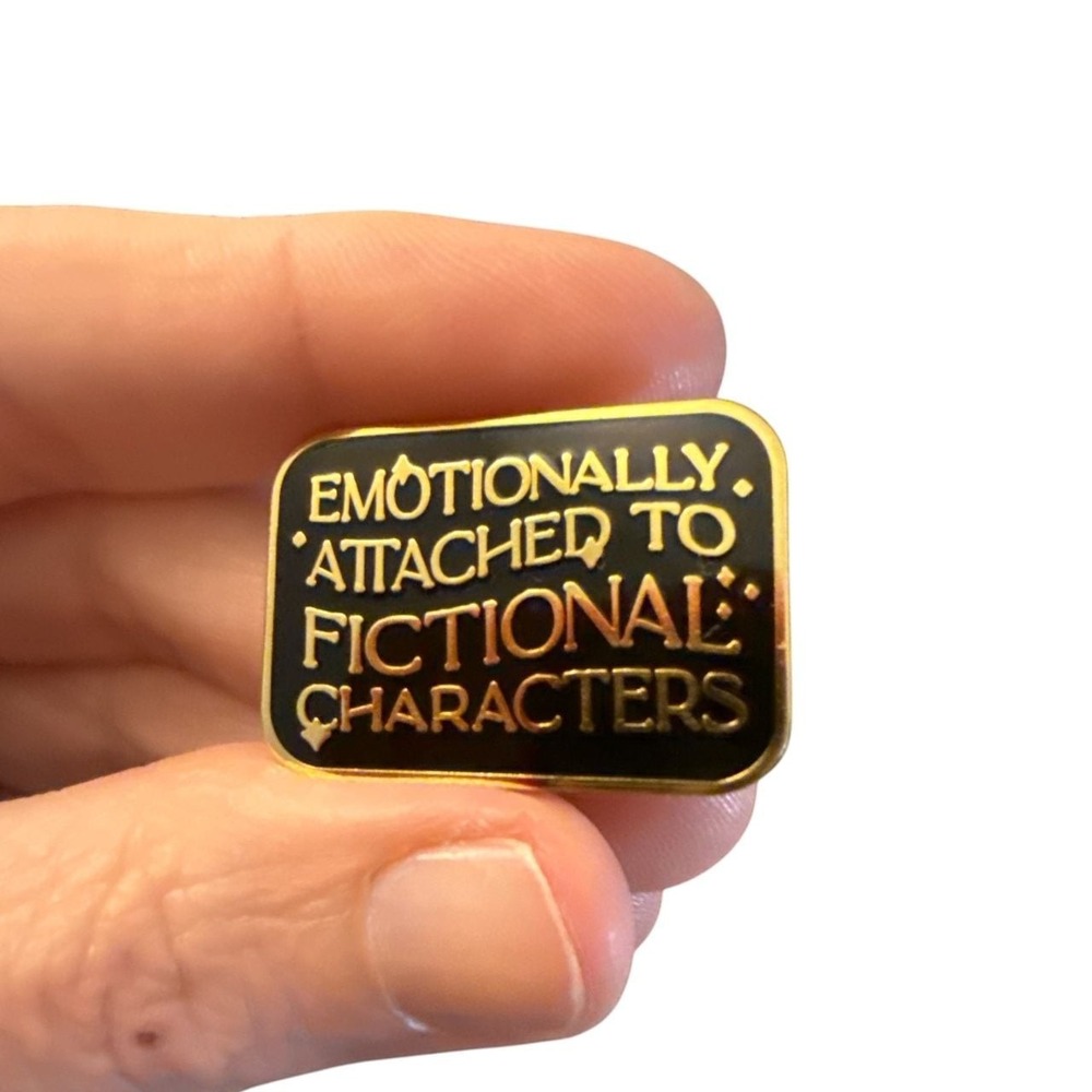 Emotionally Attached To Fictional Characters Enamel Pin